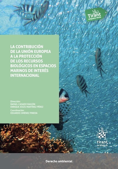La contribución de la Unión Europea en la elaboración y aplicación de las normas internacionales relativas al Derecho del Mar