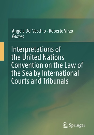 Interpretations of the United Nations Convention on the Law of the Sea by International Courts and Tribunals