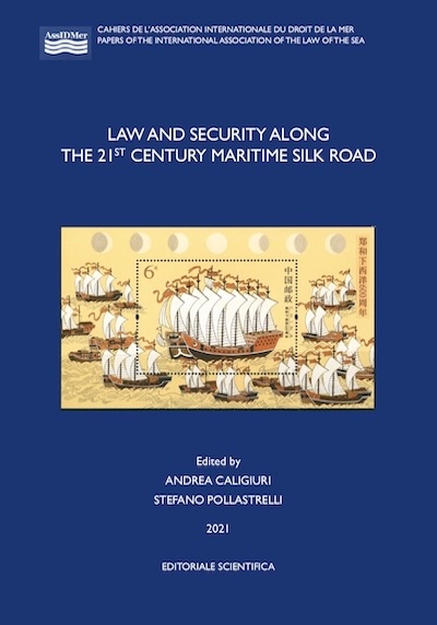 Law and Security along the 21st Century Maritime Silk Road